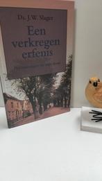 Slager, Ds. J.W.; Een verkregen erfenis, Ophalen of Verzenden, Gelezen, Christendom | Protestants