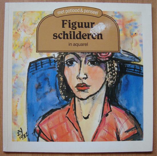 Figuur schilderen in aquarel - & Landschappen in aquarel, Boeken, Hobby en Vrije tijd, Gelezen, Tekenen en Schilderen, Ophalen of Verzenden