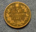 1861 : 5  centesimi munt italie Vittorio Emanuelle II, Ophalen of Verzenden, Italië, Losse munt