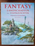 Fantasy Landschappen en Stadsgezichten tekenen en schilderen, Boeken, Ophalen of Verzenden, Zo goed als nieuw