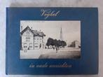 Veghel in oude ansichten boek, Ophalen of Verzenden, 1960 tot 1980, Gelopen, Noord-Brabant