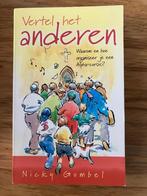 Vertel het anderen - Nicky Gumbel, Boeken, Nieuw, Christendom | Protestants, Ophalen of Verzenden, Nicky Gumbel