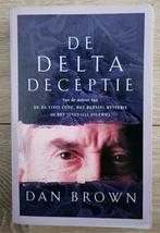 Dan Brown - De Delta Deceptie, Boeken, Dan Brown, Ophalen of Verzenden, Zo goed als nieuw