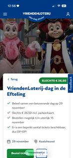 6 efteling tickets voor €45 per stuk incl. parkeren 29-11, Drie personen of meer, Ticket of Toegangskaart