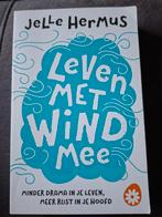 Leven met wind mee - Jelle Hermus, Boeken, Ophalen of Verzenden, Zo goed als nieuw, Jelle Hermus