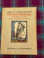 Pieter Bruegel, Boeken, Ophalen of Verzenden, Gelezen, Felix Timmermans