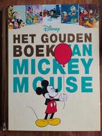 Het Gouden Boek van Mickey Mouse, Walt Disney, Ophalen of Verzenden, Zo goed als nieuw, Sprookjes
