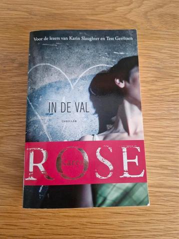 Karen Rose - In de val *thriller* beschikbaar voor biedingen