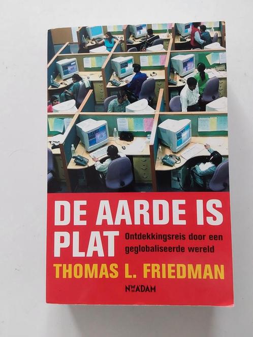 De Aarde Is Plat / door Thomas L. Friedman, Boeken, Economie, Management en Marketing, Zo goed als nieuw, Ophalen of Verzenden