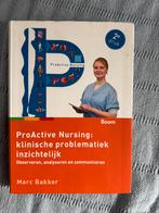 ProActive Nursing: klinische problematiek inzichtelijk, Verzenden, Zo goed als nieuw, HBO, Marc Bakker