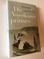 Annejet van der Zijl - De Amerikaanse prinses, Zo goed als nieuw, Amerika, Ophalen of Verzenden, Annejet van der Zijl