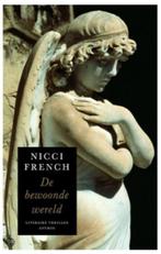 Nicci French - De bewoonde wereld, Boeken, Thrillers, Ophalen of Verzenden, Nicci French, Zo goed als nieuw, Nederland