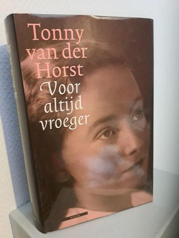 Tonny van der Horst - VOOR ALTIJD VROEGER / Rotterdam beschikbaar voor biedingen