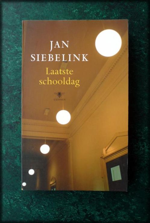 LAATSTE SCHOOLDAG - Jan Siebelink - Laatste schooldag is een, Boeken, Romans, Zo goed als nieuw, Nederland, Verzenden