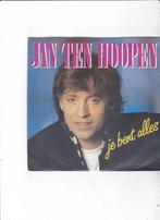 Single Jan ten Hoopen - Je bent alles, Ophalen of Verzenden, Gebruikt, Nederlandstalig