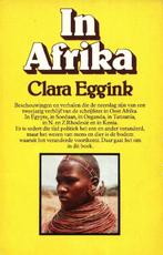 In Afrika - Clara Eggink, Boeken, Verzenden, Gelezen, Clara Eggink, Afrika