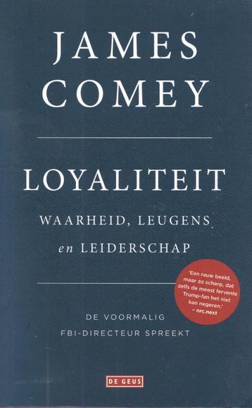 James Comey – Loyaliteit - 2018 beschikbaar voor biedingen
