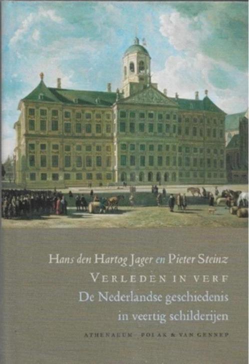 Hans Den Hartog Jager Verleden in het verf De Nederlandse ge, Boeken, Kunst en Cultuur | Beeldend, Zo goed als nieuw, Schilder- en Tekenkunst