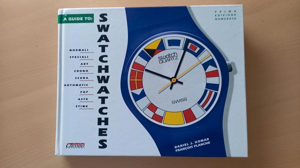 Swatchwatches: A Guide To - Eerste Editie (ChronoTime), Ophalen of Verzenden, Zo goed als nieuw, Daniel J. Komar, François Blanche