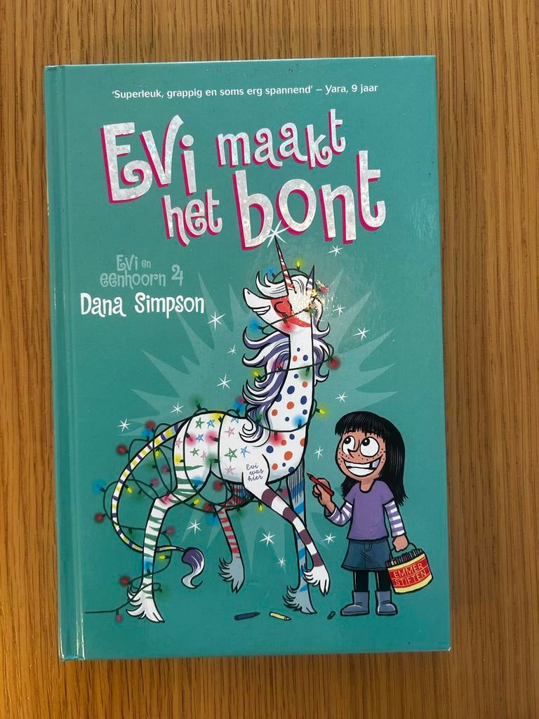Evi maakt het bont - Evi en eenhoorn 2, Boeken, Ophalen of Verzenden, Zo goed als nieuw, Fictie algemeen