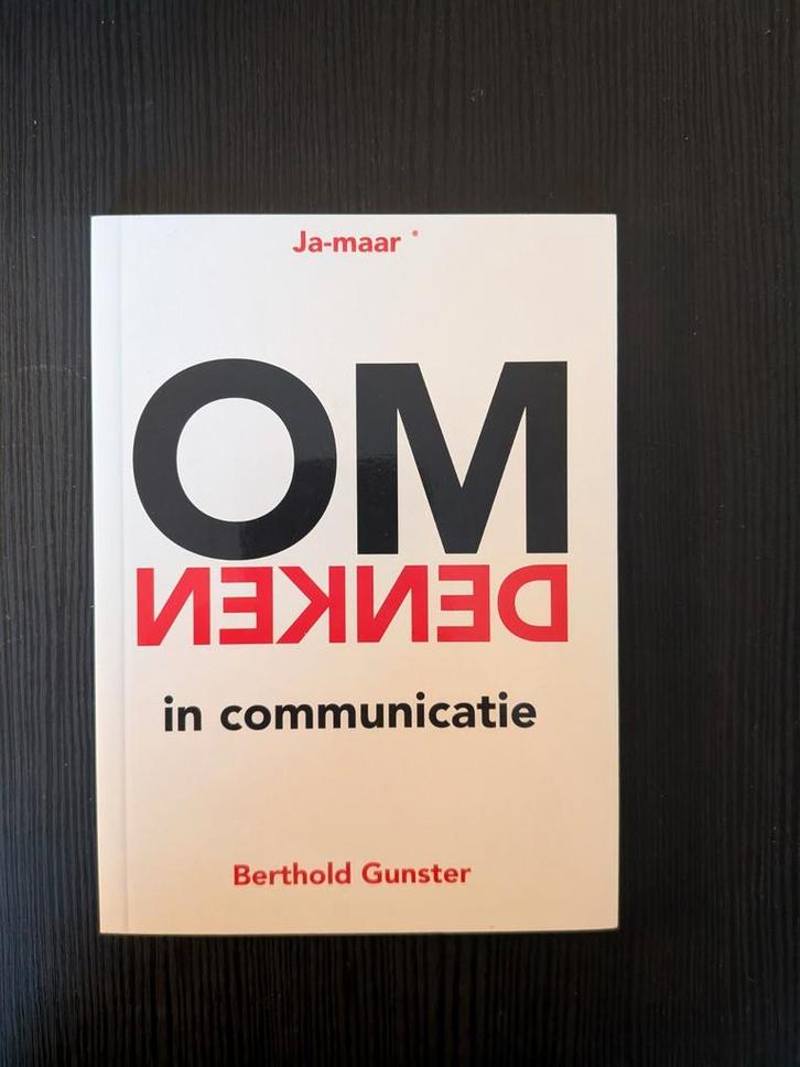 Omdenken in communicatie - Berthold Gunster, Boeken, Advies, Hulp en Training, Zo goed als nieuw, Ophalen of Verzenden