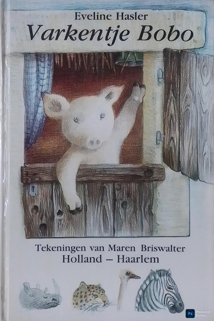 Varkentje Bobo, Gelezen, Fictie algemeen, Eveline Hasler., Ophalen of Verzenden
