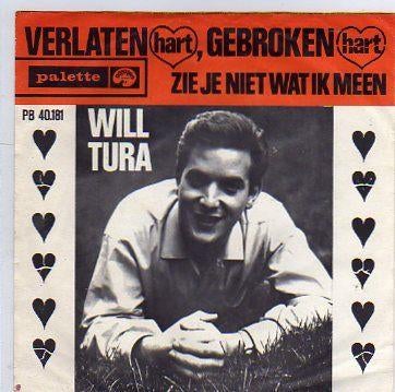 Will Tura- Verlaten hart, Gebroken hart .....