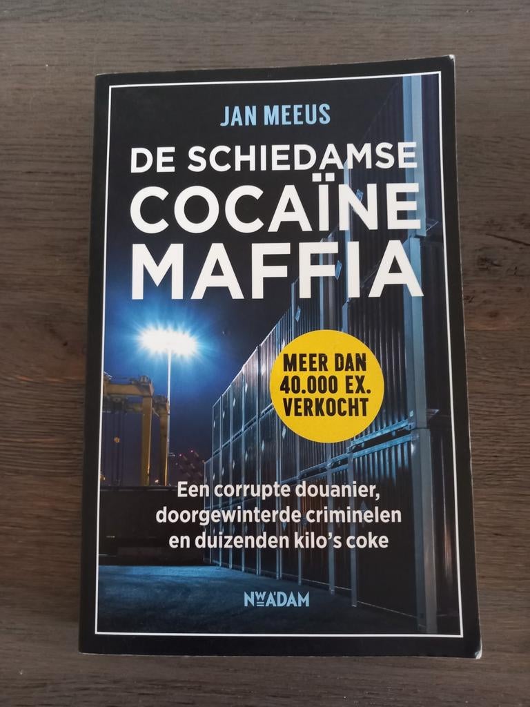 Jan Meeus - De Schiedamse cocaïnemaffia, Boeken, Thrillers, Zo goed als nieuw, Ophalen of Verzenden