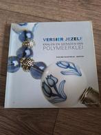Versier Jezelf: Kralen en Sieraden van Polymeerklei, Zo goed als nieuw, Eveline Klootwijk-Barten, Geschikt voor kinderen, Sieraden maken