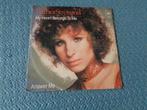Single Barbara Streisand - My heart belongs to me, Ophalen of Verzenden, Zo goed als nieuw, Pop