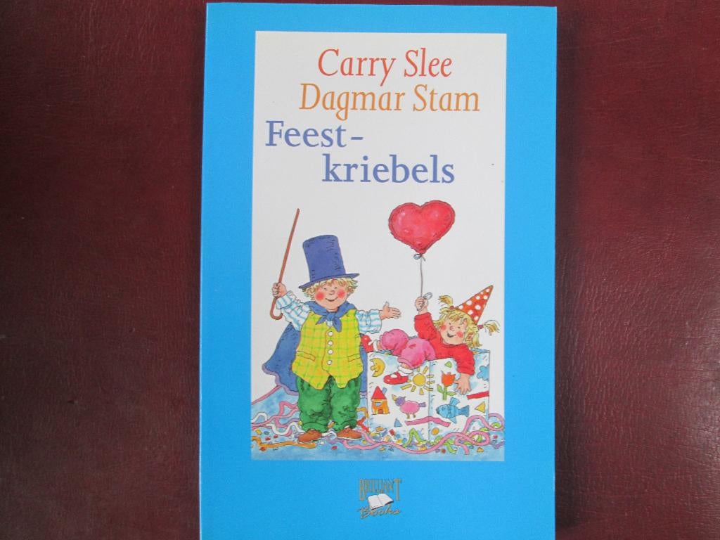 Carry Slee, Feestkriebels, 5 of 6 jaar, Fictie algemeen, Jongen of Meisje, Ophalen of Verzenden