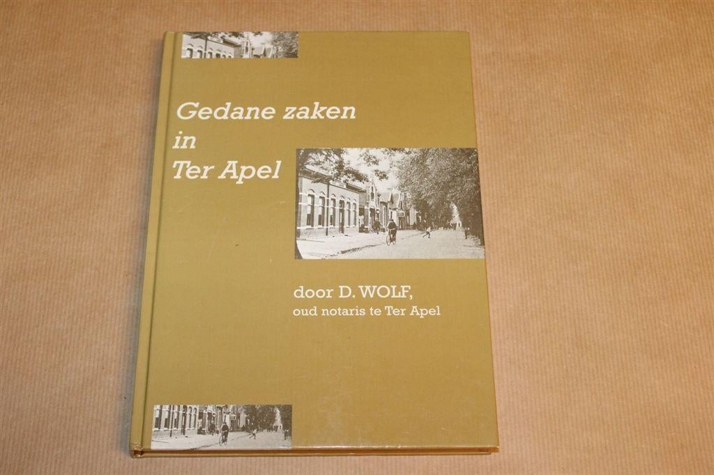 Gedane zaken in Ter Apel, Boeken, Ophalen of Verzenden, Zo goed als nieuw