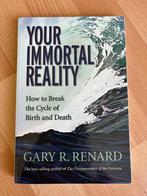 Your Immortal Reality, Gary Renard, boek bij ACIM / ECIW, Ophalen of Verzenden, Gelezen, Spiritualiteit algemeen, Achtergrond en Informatie