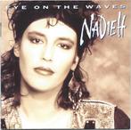 NADIEH CD EYE ON THE WAVE, Ophalen of Verzenden, 1980 tot 2000, Zo goed als nieuw