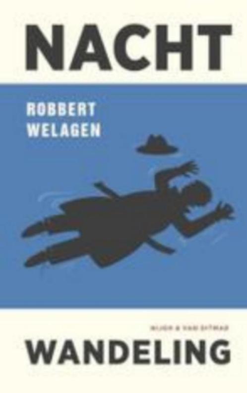 Robbert welagen: nachtwandeling, Boeken, Romans, Zo goed als nieuw, Nederland, Ophalen of Verzenden