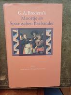 Moortje en de Spaanschen Brabander  G.A. Bredero, Nieuw, Ophalen of Verzenden, Overige onderwerpen, G.A. Bredero