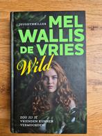 Mel Wallis de Vries - Wild, Mel Wallis de Vries, Zo goed als nieuw, Ophalen