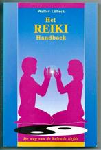 Het Reiki Handboek  -  Walter Lübeck, Boeken, Ophalen of Verzenden