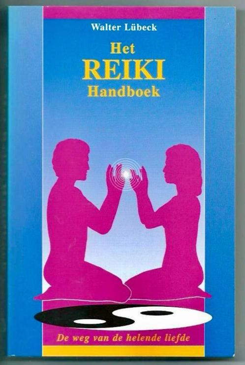 Het Reiki Handboek  -  Walter Lübeck, Boeken, Esoterie en Spiritualiteit, Ophalen of Verzenden