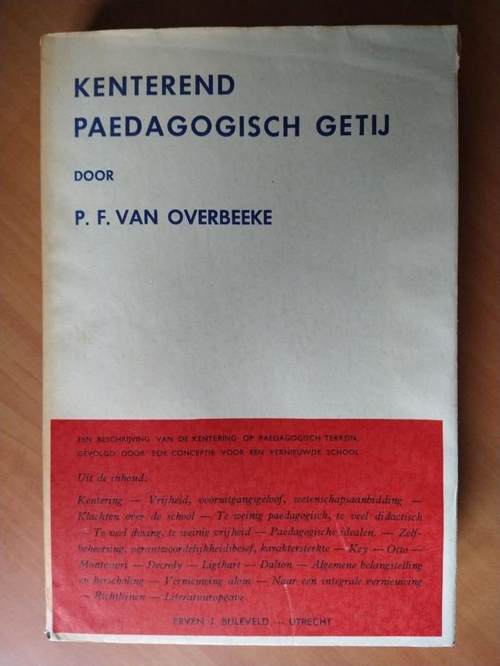 Overbeeke, P. F. van. Kenterend paedagogisch getij, Boeken, Wetenschap, Gelezen, Sociale wetenschap, Ophalen of Verzenden