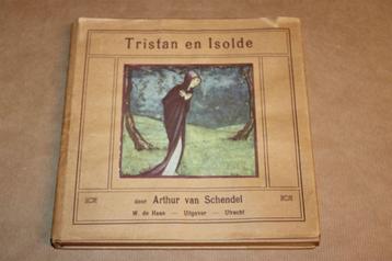 Tristan en Isolde - Antieke uitgave 1920 - Rie Cramer beschikbaar voor biedingen