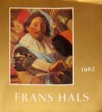 Frans Hals 1862 - 1962 / Tekst Engels, Boeken, Kunst en Cultuur | Beeldend, Ophalen of Verzenden, Zo goed als nieuw