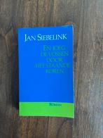 En joeg de vossen door het staande koren - Jan Siebelink, Ophalen of Verzenden, Gelezen, Nederland