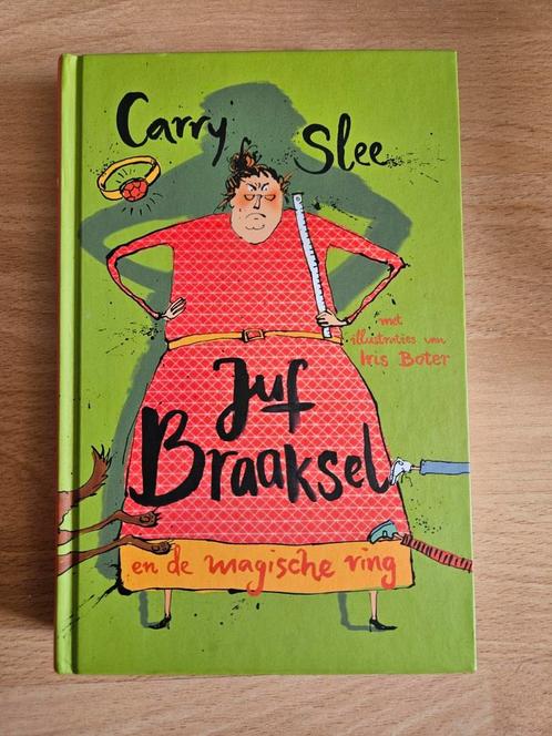 Carry Slee - Juf Braaksel en de magische ring, Boeken, Kinderboeken | Jeugd | onder 10 jaar, Zo goed als nieuw, Ophalen of Verzenden