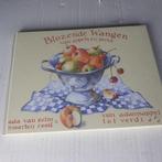 Blozende wangen van appels en peren, Boeken, Ophalen of Verzenden, Gelezen