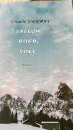 Claudio Morandini - Sneeuw, hond, voet, Gelezen, Claudio Morandini, Ophalen of Verzenden, Nederland