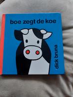 Dick Bruna - Boe zegt de koe, Boeken, Ophalen of Verzenden, Dick Bruna