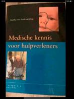 M. van Endt-Meijling - Medische kennis voor hulpverleners, Ophalen of Verzenden, Zo goed als nieuw