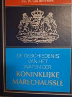 Geschiedenis van het wapen der Koninklijke Marechaussee, Boeken, Geschiedenis | Vaderland, Ophalen of Verzenden, Zo goed als nieuw