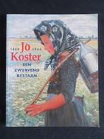 Jo Koster ( 1868 - 1944 )  Een zwervend bestaan, Klaas Roodenburg, Ophalen of Verzenden, Zo goed als nieuw, Schilder- en Tekenkunst